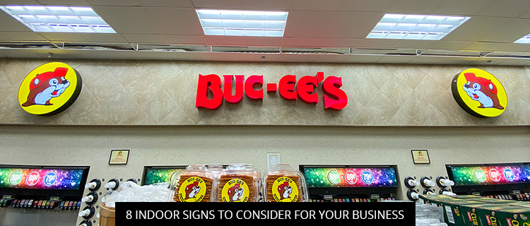 8 Indoor Signs To Consider For Your Business