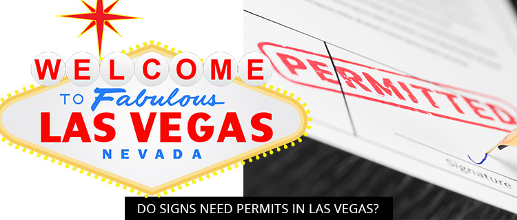 Do Signs Need Permits In Las Vegas?