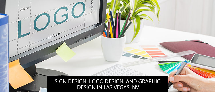 Sign Design, Logo Design, And Graphic Design In Las Vegas, NV
