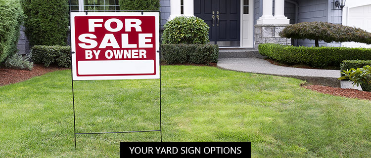 Your Yard Sign Options