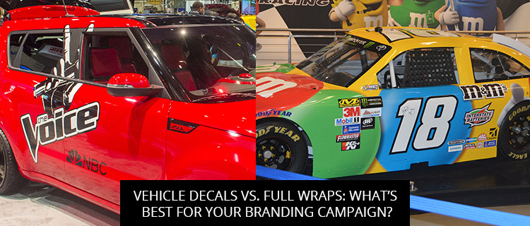 Vehicle Decals Vs. Full Wraps: What’s Best For Your Branding Campaign?