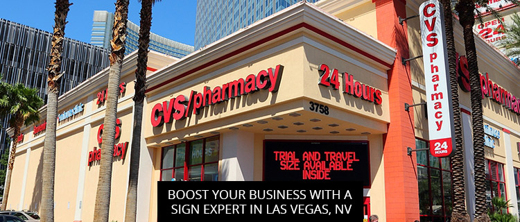 Boost Your Business with a Sign Expert in Las Vegas, NV