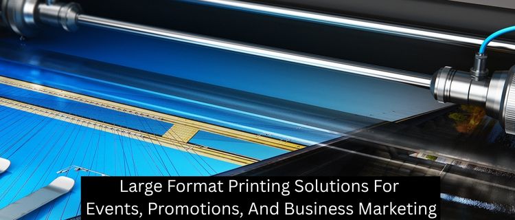 Large Format Printing Solutions For Events, Promotions, And Business Marketing - Las Vegas Custom Signs