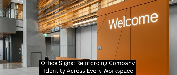 Office Signs: Reinforcing Company Identity Across Every Workspace - Las Vegas Custom Signs